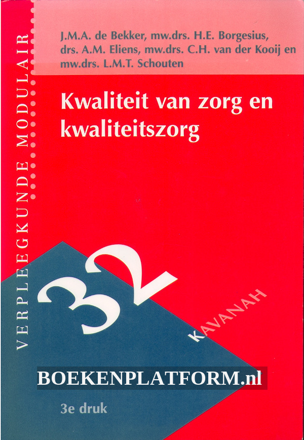 Kwaliteit Van Zorg En Kwaliteitszorg