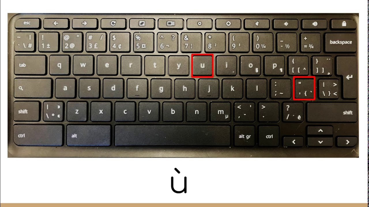 L'accent grave sur le clavier du Chromebook Acer - YouTube - Accent Grave Sur Le A