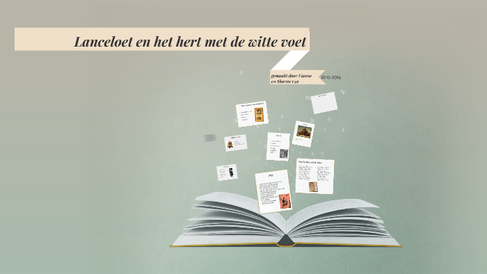 Lanceloet en het hert met de witte voet by Lianne :) on Prezi - Lanceloet En Het Hert Met De Witte Voet