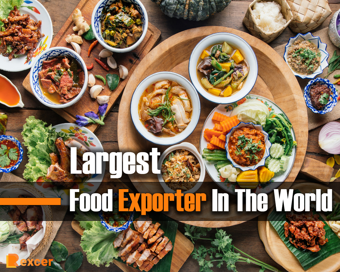 Largest Food Exporter In The World
