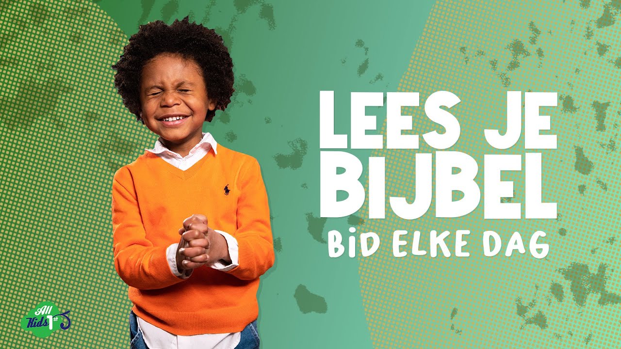 Lees je Bijbel, bid elke dag | Kids Praise | All Kids 1st - YouTube - Mag Je De Bijbel Verbranden