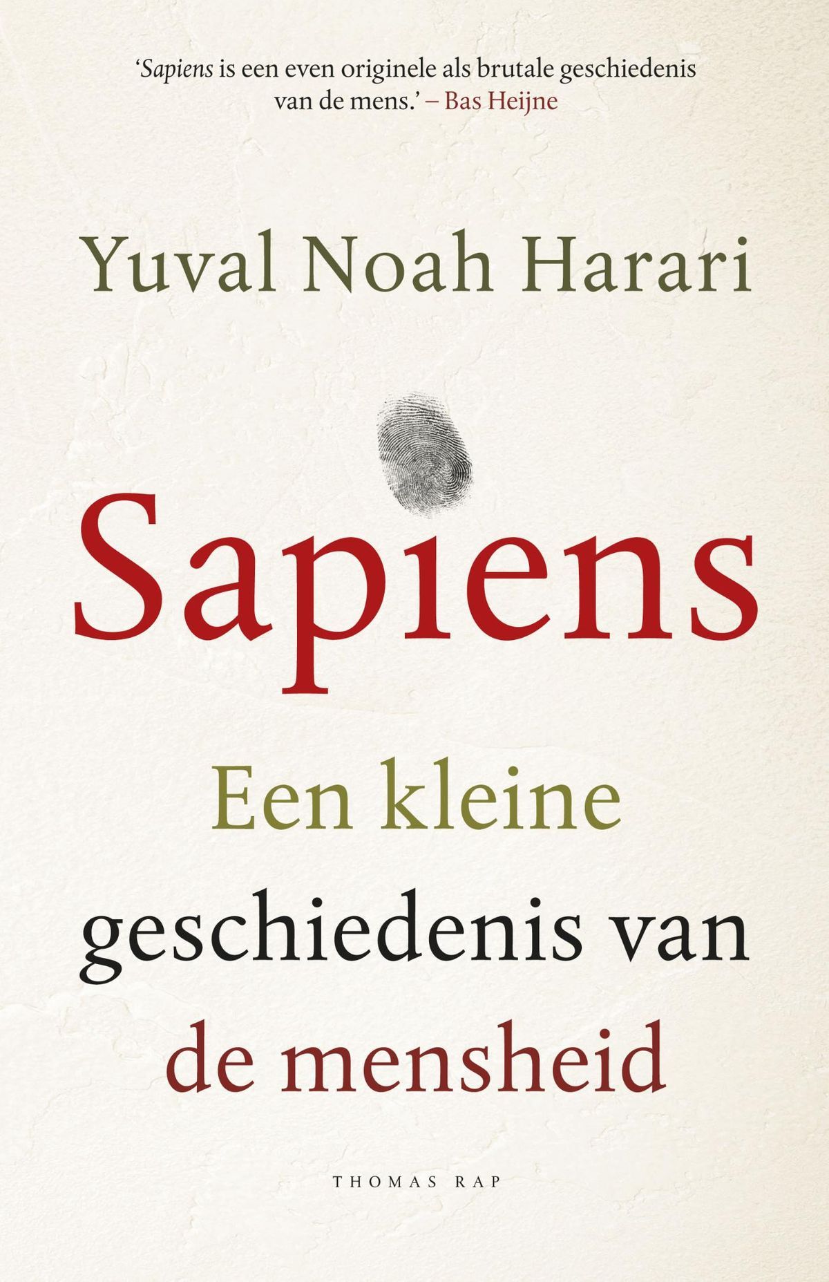 Sapiens: Een Kleine Geschiedenis Van De Mensheid