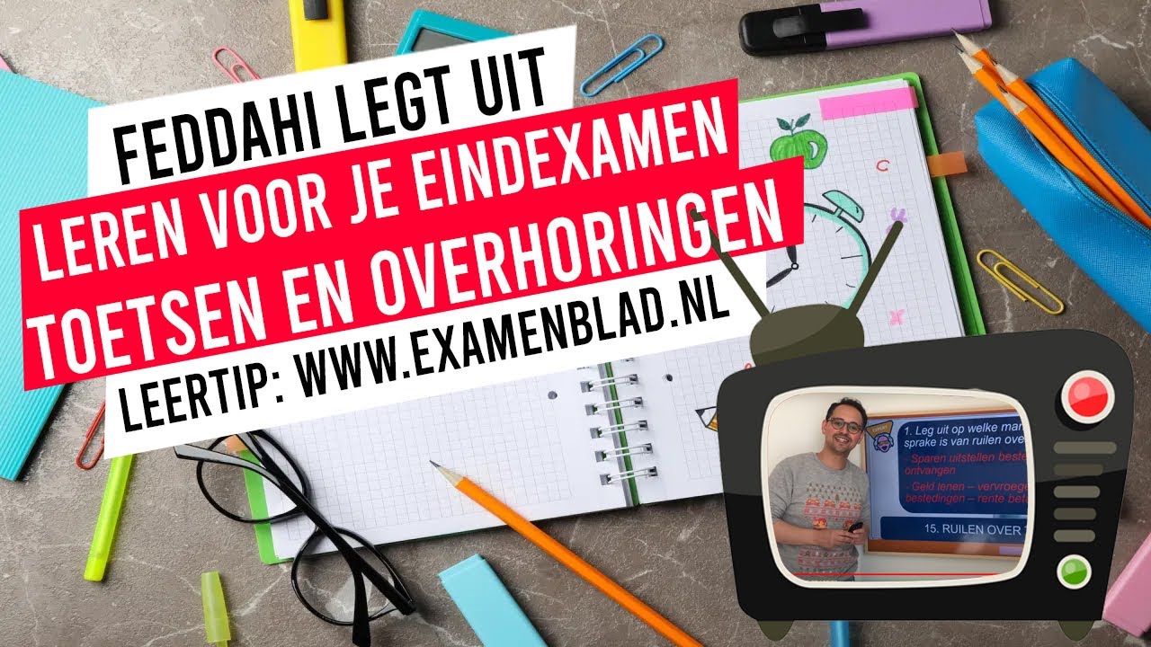Leren voor je eindexamen, overhoring, toets | LEERTIP EXAMENBLAD.NL - Mag Je Lager Dan Een 4 Halen Voor Een Examen