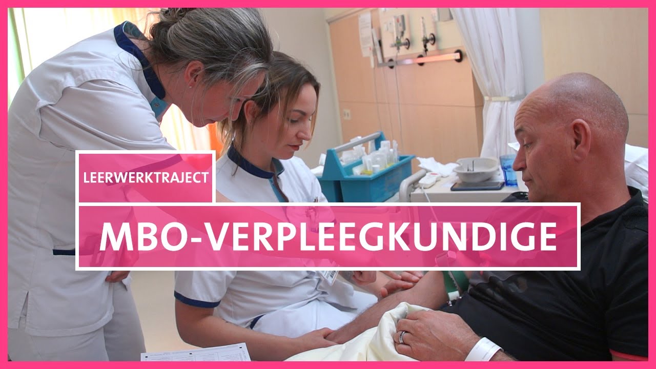Leren & Werken in het ziekenhuis: Mbo-Verpleegkundige - YouTube - Hoe Lang Duurt Mbo Niveau 4