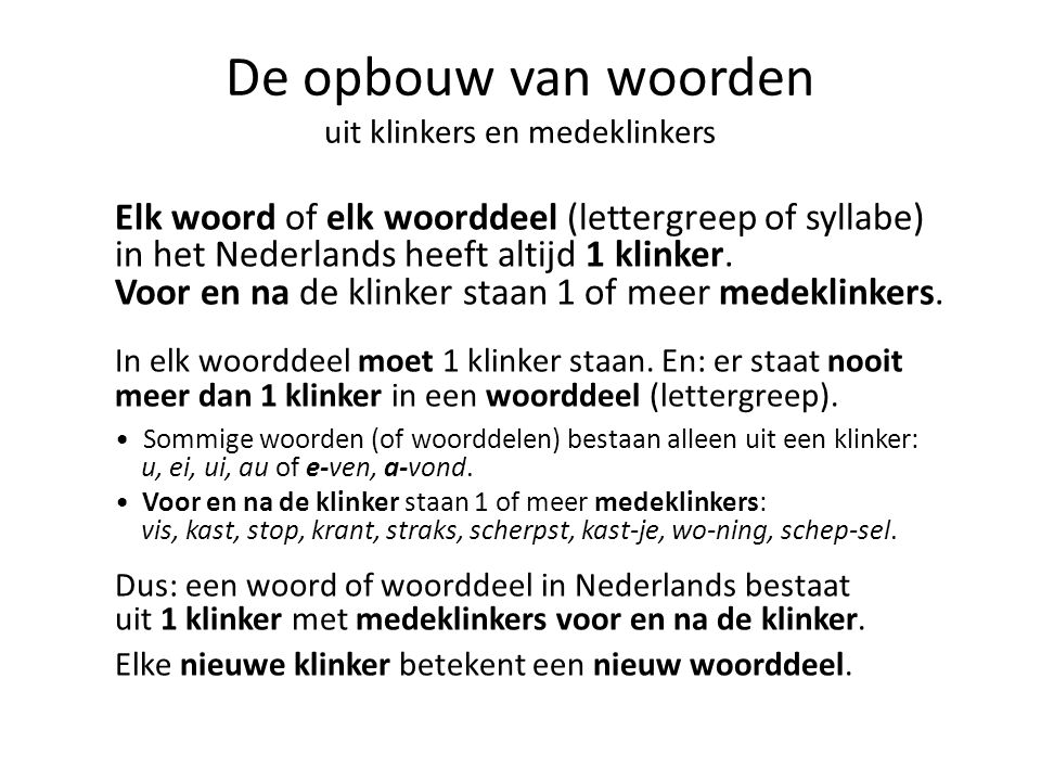 Letters en klanken van het Nederlands - ppt video online download - Hoeveel Woorden Bestaan Er In Het Nederlands