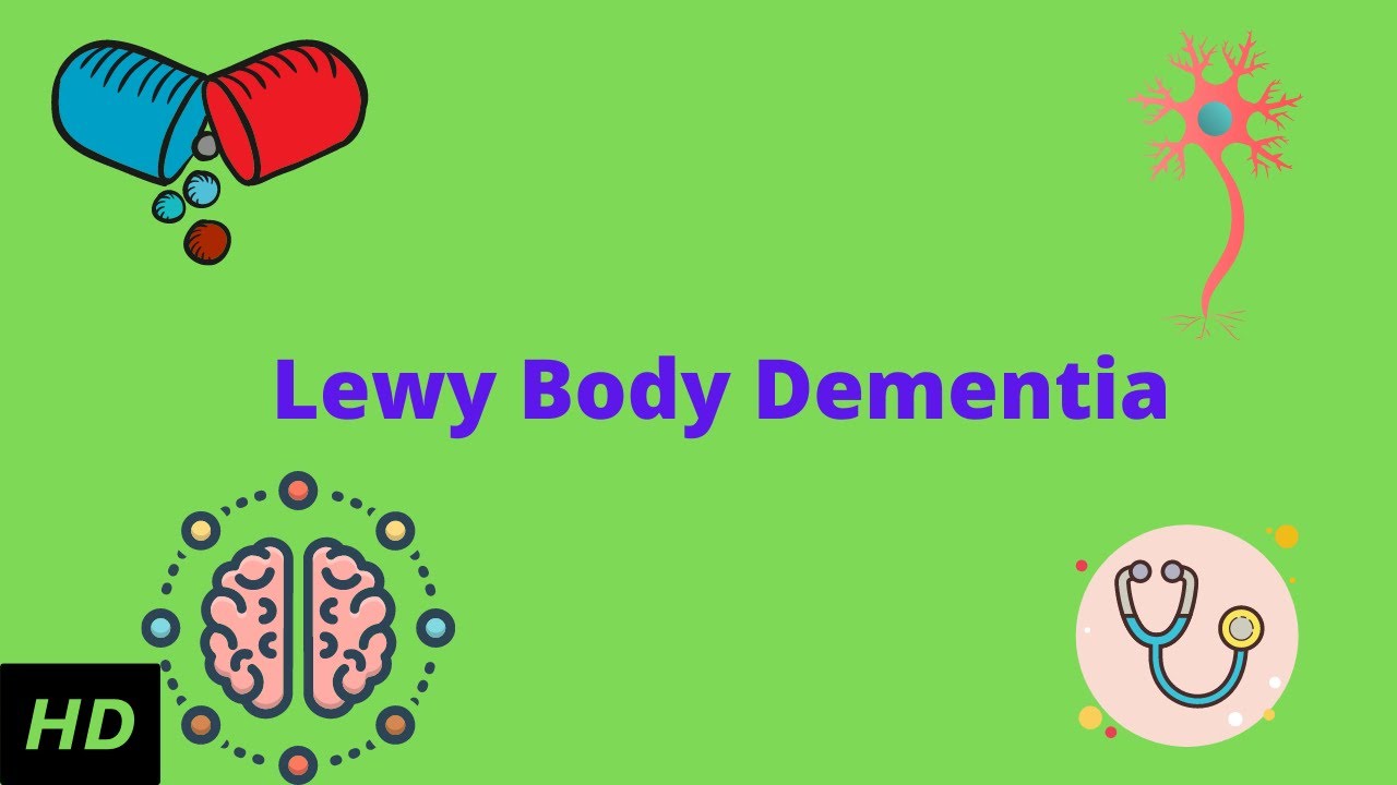 Lewy Body Dementia, Causes, Signs and Symptoms, Diagnosis and Treatment - Wat Is Lewy Body Dementie Symptomen