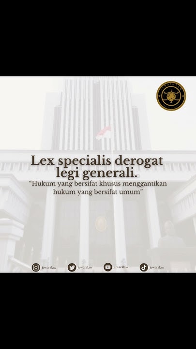 Lex specialis derogat legi generali - YouTube - Lex Specialis Derogat Legi Generali