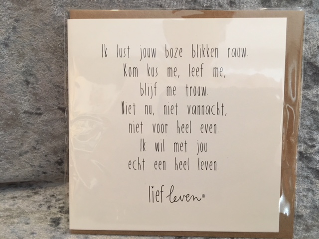 Lief Leven - Ik lust jouw boze blikken rauw. Kom kus me, leef me, blijf - Als Niemand Me Wil Dan Trouw Ik Met Jou