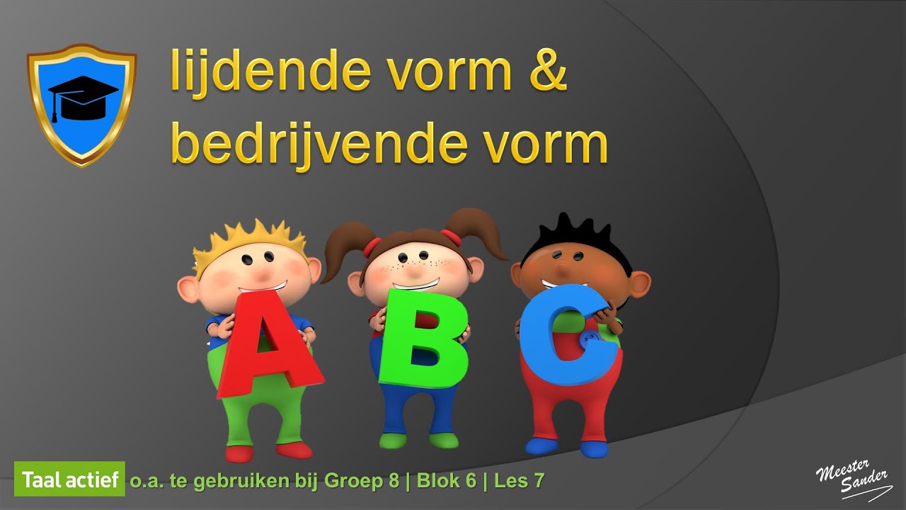 Lijdende En Bedrijvende Vorm Oefenen