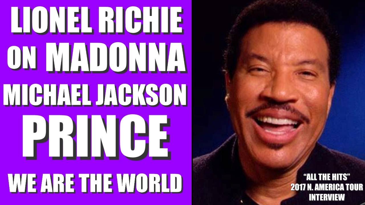 LIONEL RICHIE on MADONNA, PRINCE , WE ARE THE WORLD, MICHAEL JACKSON - Lionel Richie We Are The World