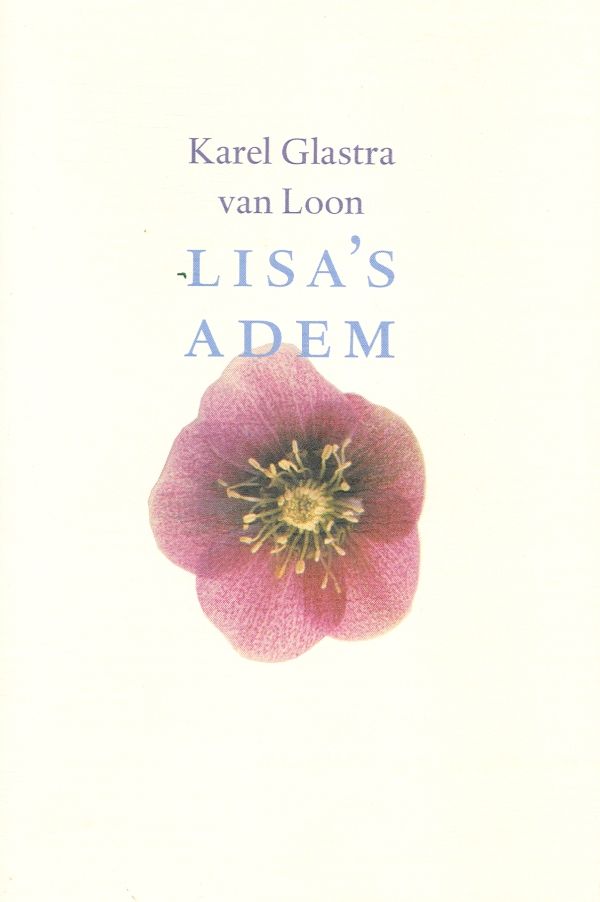 Lisa's Adem - Karel Glastra van Loon (2001) - BoekMeter.nl - Boeken Karel Glastra Van Loon