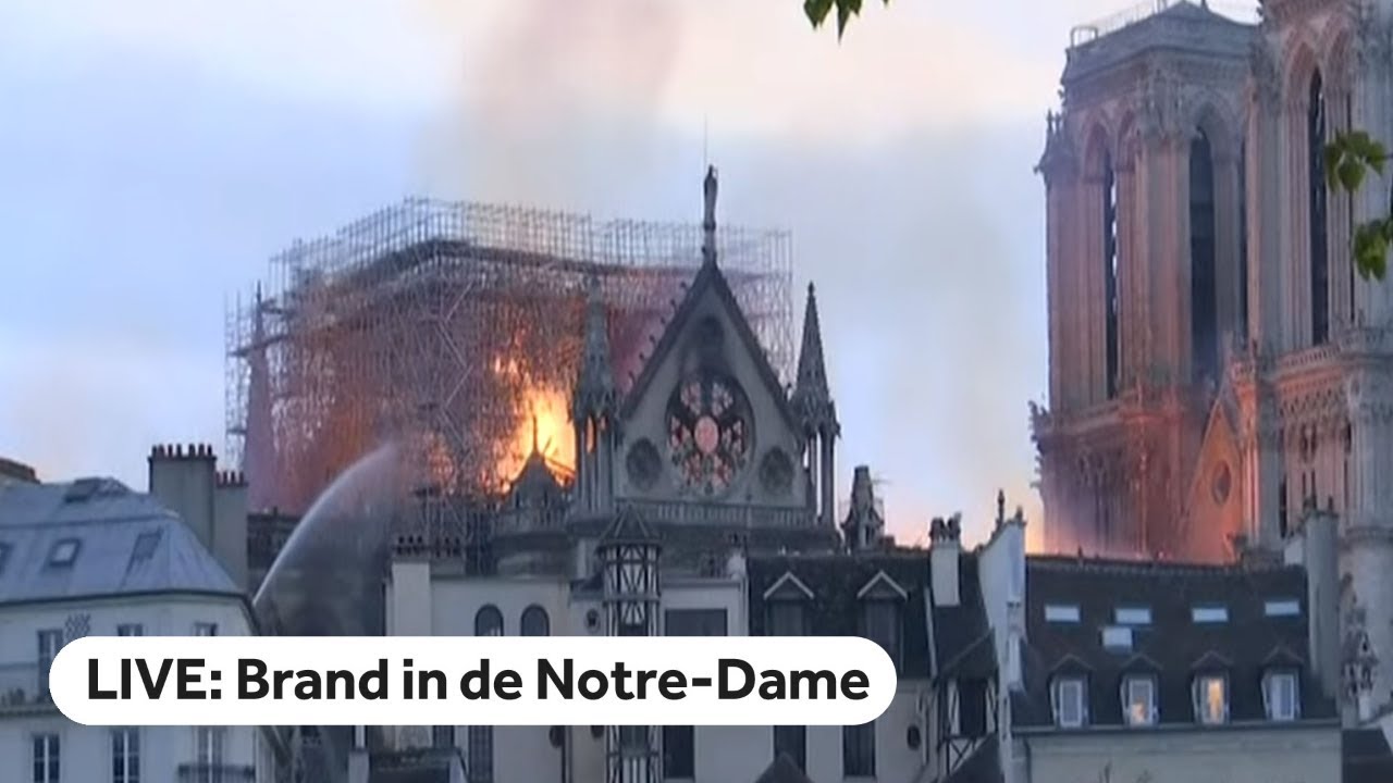 LIVE: Brand in Notre-Dame Parijs - YouTube - Wanneer Is De Notre Dame Afgebrand