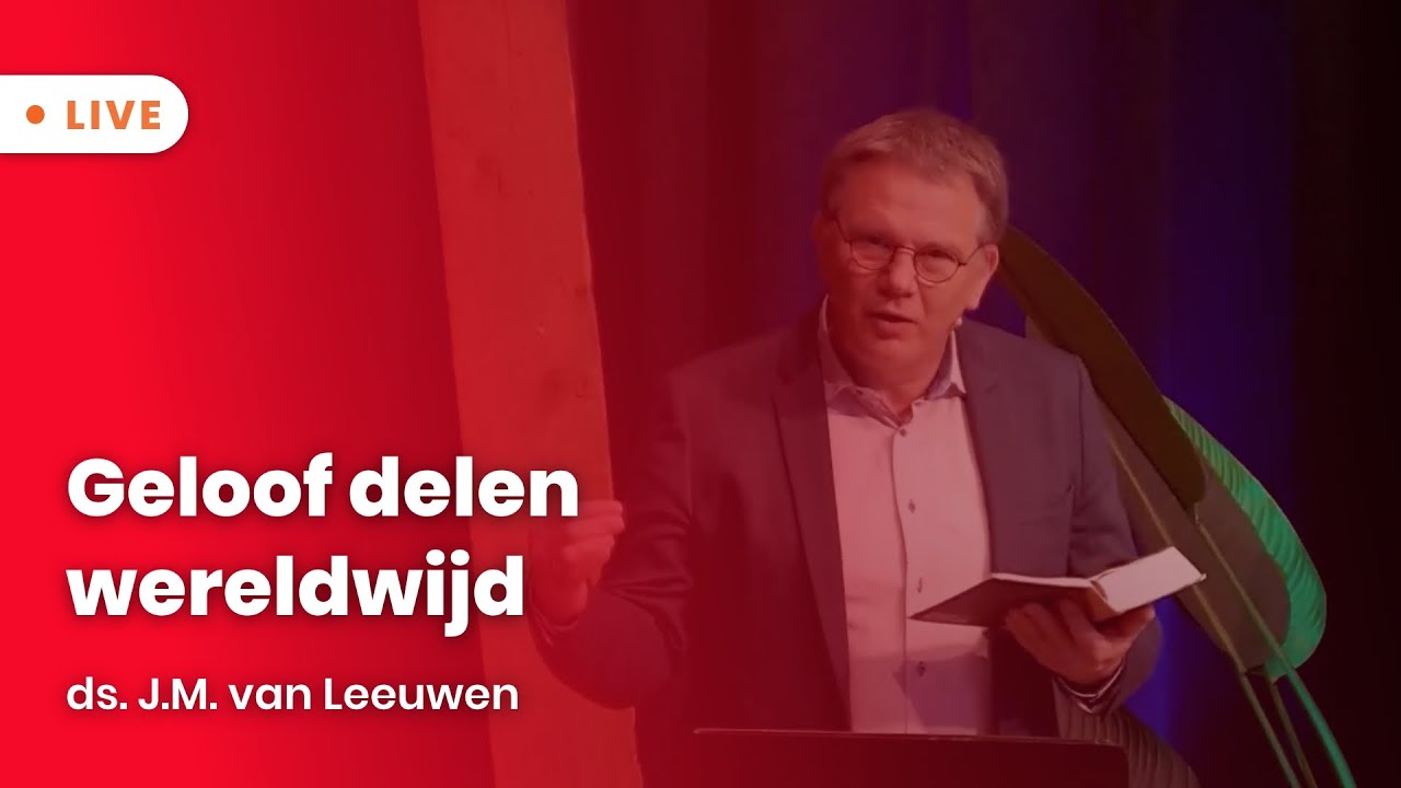 Livestream 16 januari | ds. J.M. van Leeuwen - YouTube - Ds M Van Leeuwen Ermelo