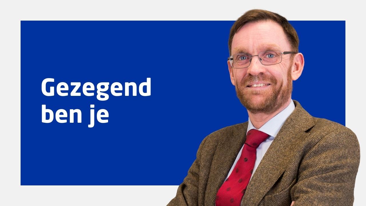Livestream met drs. Kees de Vreugd over 'Gezegend ben je' - Ds De Vreugd Amersfoort