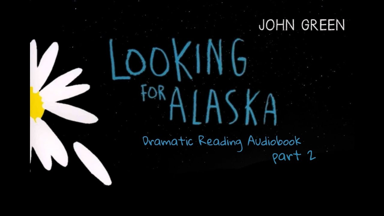 Looking for Alaska: After (Audiobook) - YouTube - Looking For Alaska Book Report