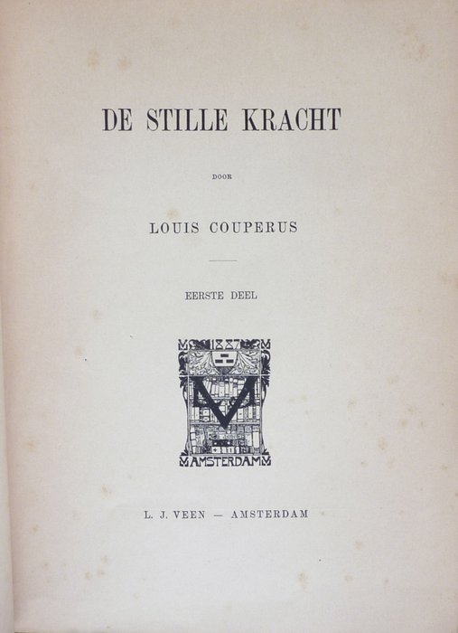 Louis Couperus - De Stille Kracht - 1900 - Catawiki - Louis Couperus De Stille Kracht