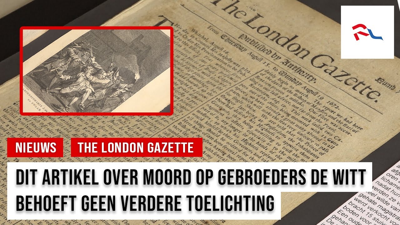 Lynchpartij gebroeders De Witt werd 'bloemrijk' verteld in The London - Waarom Werden De Gebroeders De Witt Vermoord