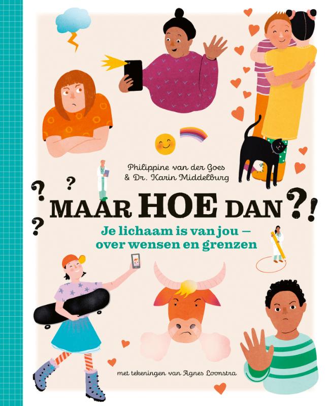 Maar hoe dan?! - Je lichaam is van jou | Boekwijzer.com - Maar Hoe Dan Je Lichaam Is Van Jou