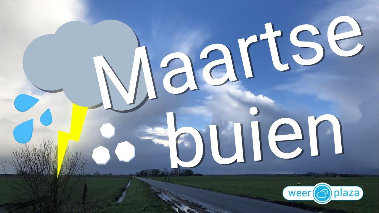 Maartse Buien Die Beduien Dat De Zomer Aan Komt Kruien