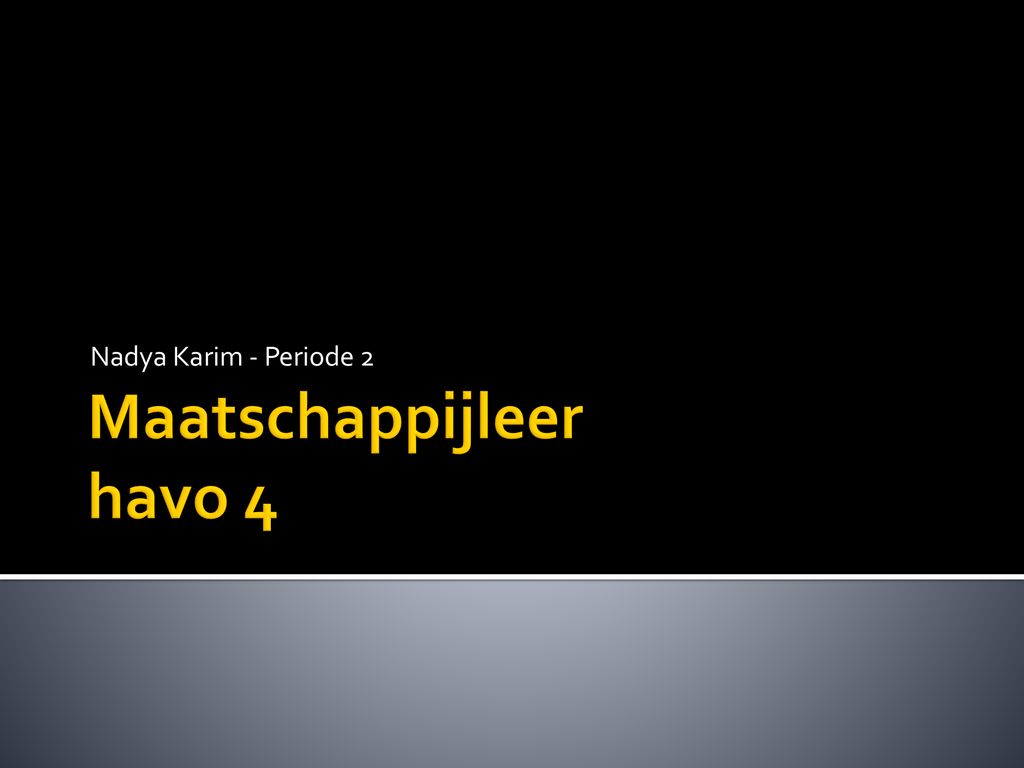 Maatschappijleer havo 4 - ppt download - Maatschappijleer Havo 4 Hoofdstuk 2