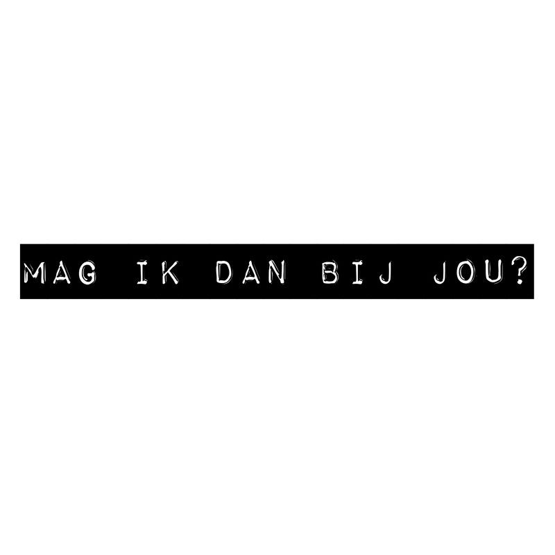 Mag ik dan bij jou? | Inspirerende woorden, Teksten, Spreuken - Is Het Dan Jou Of Dan Jij
