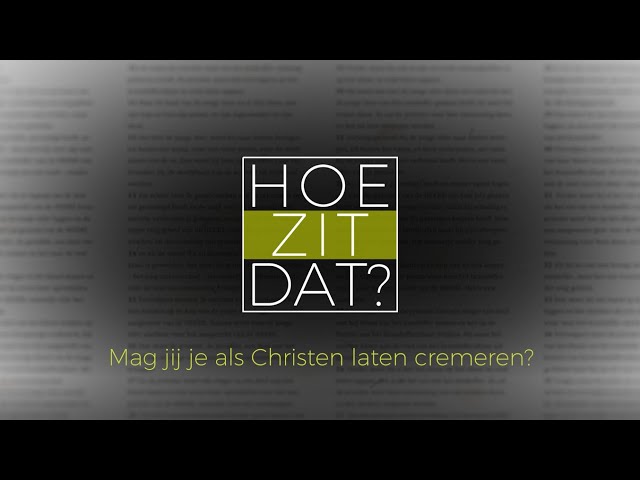 Mag Je Als Christen Naar Een Crematie