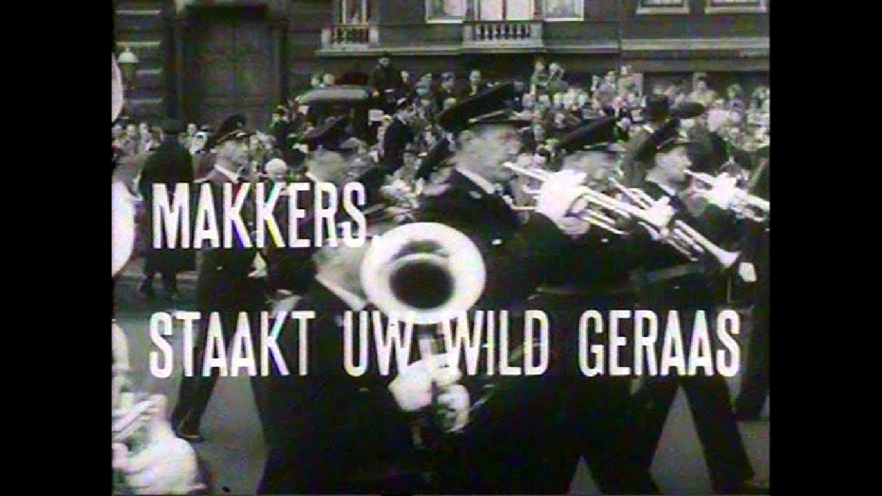 Makkers, staakt Uw wild Geraas - 1960 (LaserDisc) - YouTube - Makker Staakt Uw Wild Geraas Betekenis
