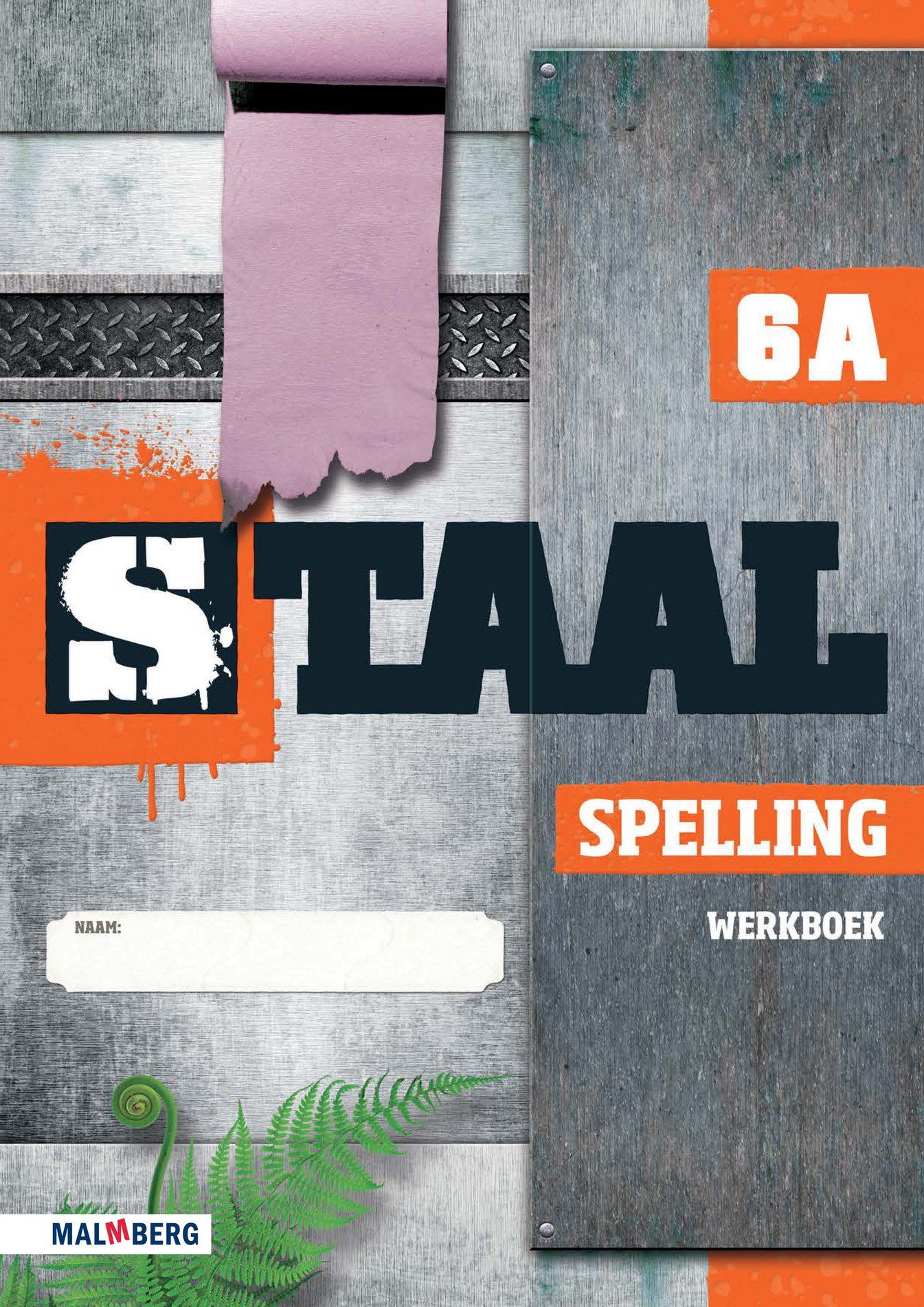 Malmberg - Staal Spelling Werkboek A Groep 6 blok 1 - Pagina 6-7 - Staal Spelling Antwoordenboek Groep 8