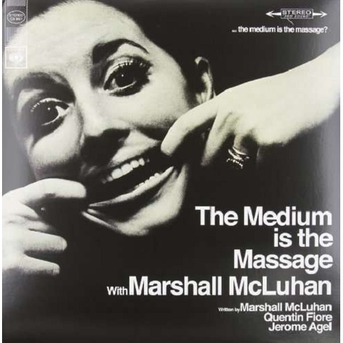 MARSHALL MCLUHAN - The Medium Is The Massage - Marshall Mcluhan - Mcluhan The Medium Is The Massage