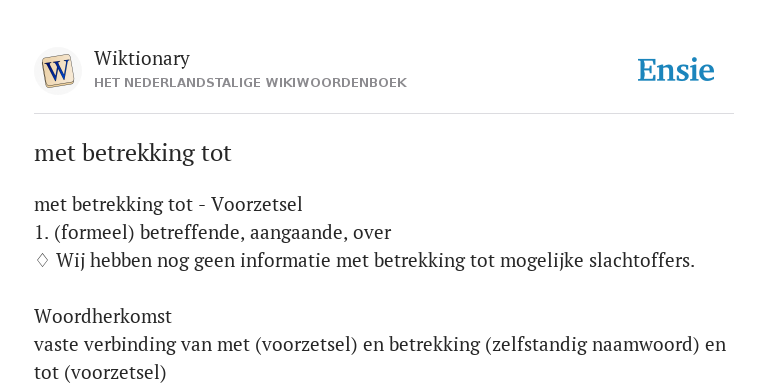met betrekking tot - de betekenis volgens Nederlandstalige WikiWoordenboek - Betrekking Hebben Tot Of Op