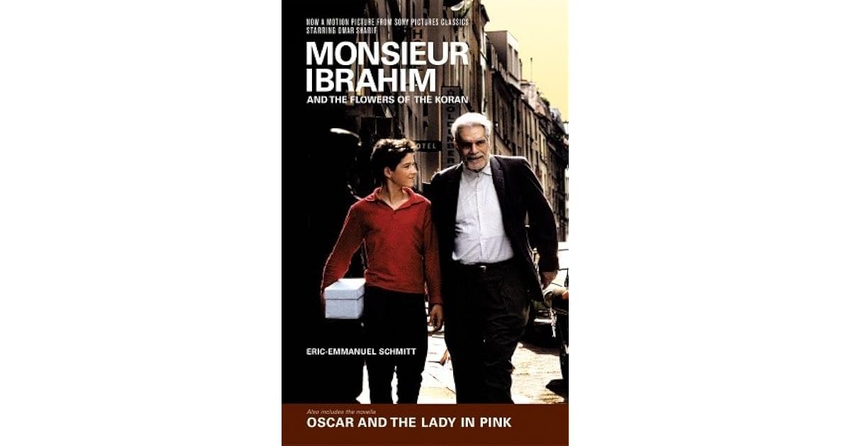 Monsieur Ibrahim and the Flowers of the Koran & Oscar and the Lady in - Monsieur Ibrahim And The Flowers Of The Koran