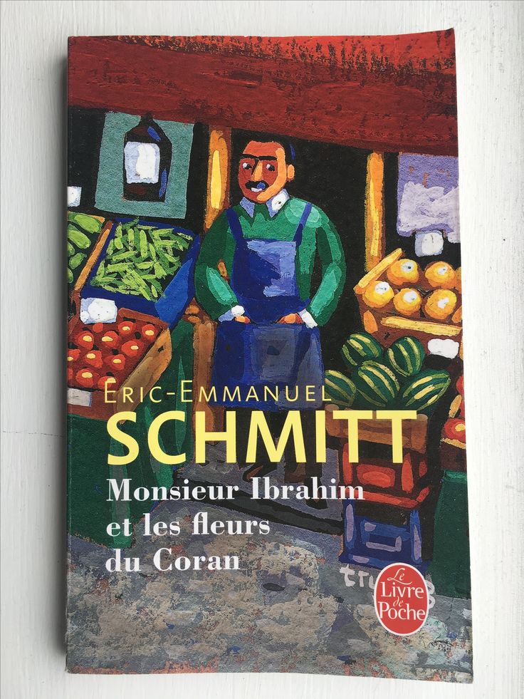 Monsieur Ibrahim et les fleurs du Coran de Eric-Emmanuel Schmitt PIN〰 - Monsieur Ibrahim Et Les Fleurs Du Coran Pdf
