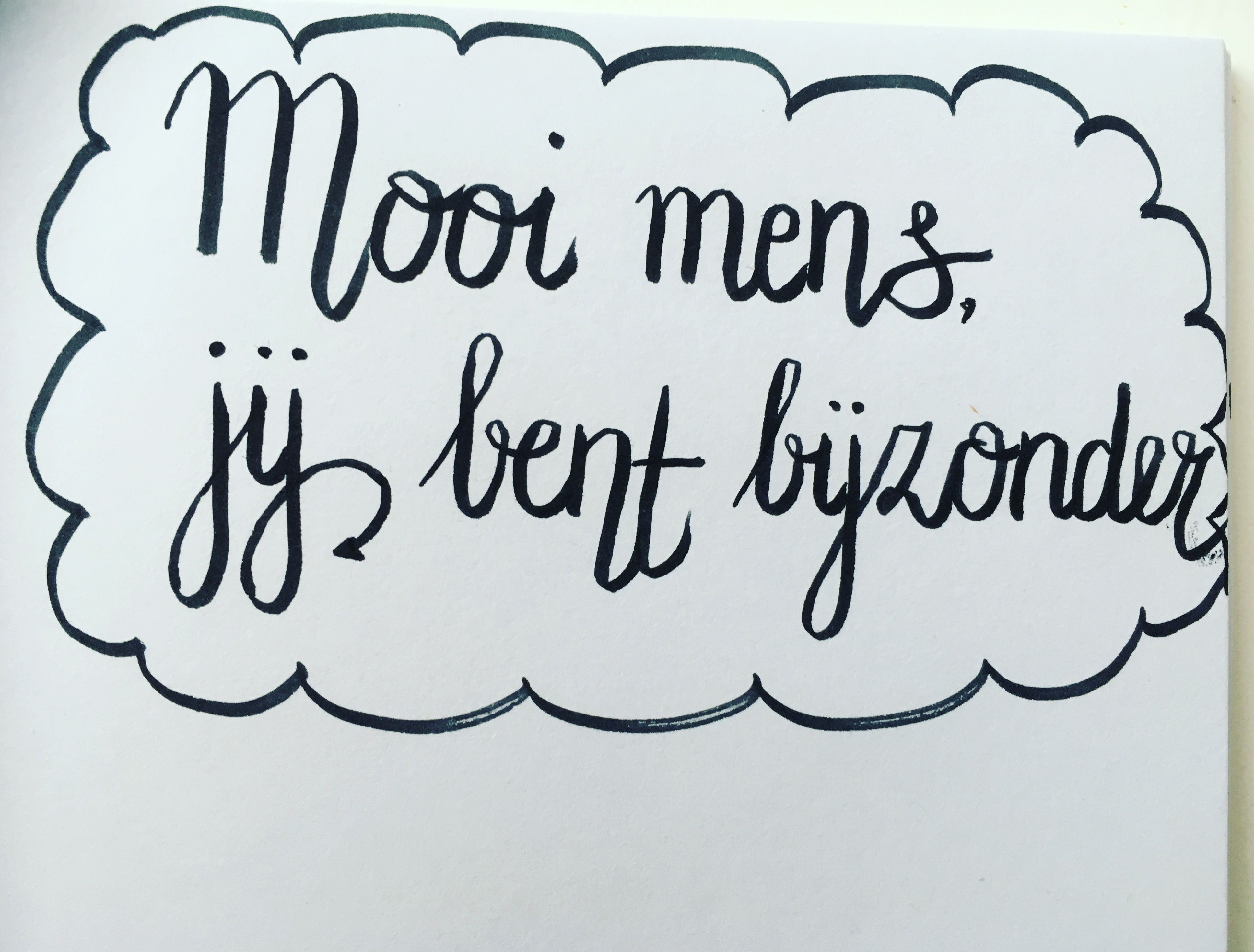 Je Bent Een Mooi Mens