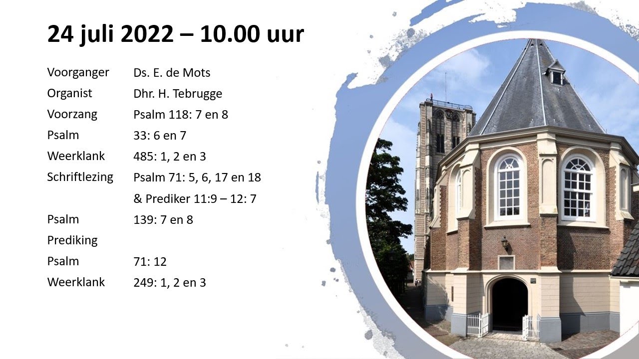 Morgendienst - 24-07-2022 - Ds. E. de Mots uit Ridderkerk - YouTube - Ds De Mots Ridderkerk