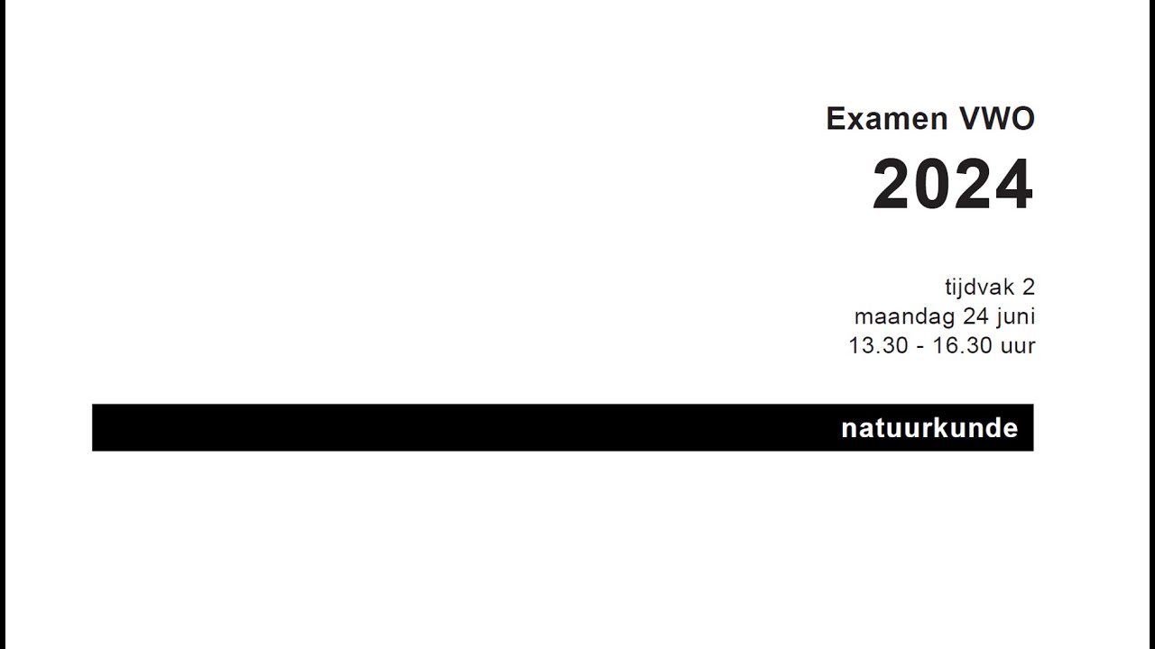 Natuurkunde bespreking Examen VWO 2024 tijdvak 2 deel 2 - YouTube - Verwachte N Term Natuurkunde Vwo 2024