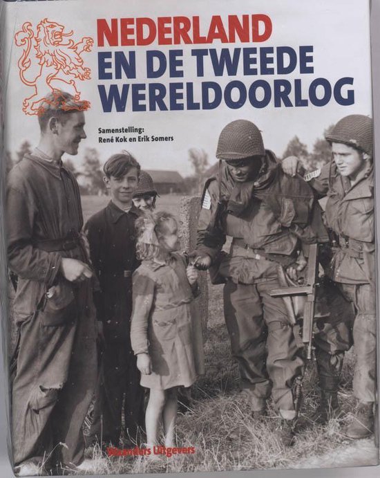 Nederland En De Tweede Wereldoorlog
