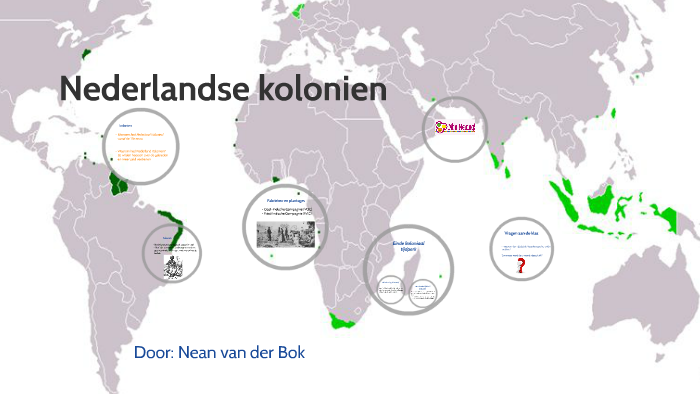 Nederlandse Kolonien by Nean van der Bok on Prezi - Welke Koloniën Had Nederland Rond 1937