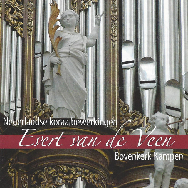 Nederlandse Koraalbewerkingen - Album by Evert van de Veen | Spotify - Eens Zal Op De Grote Morgen Tekst