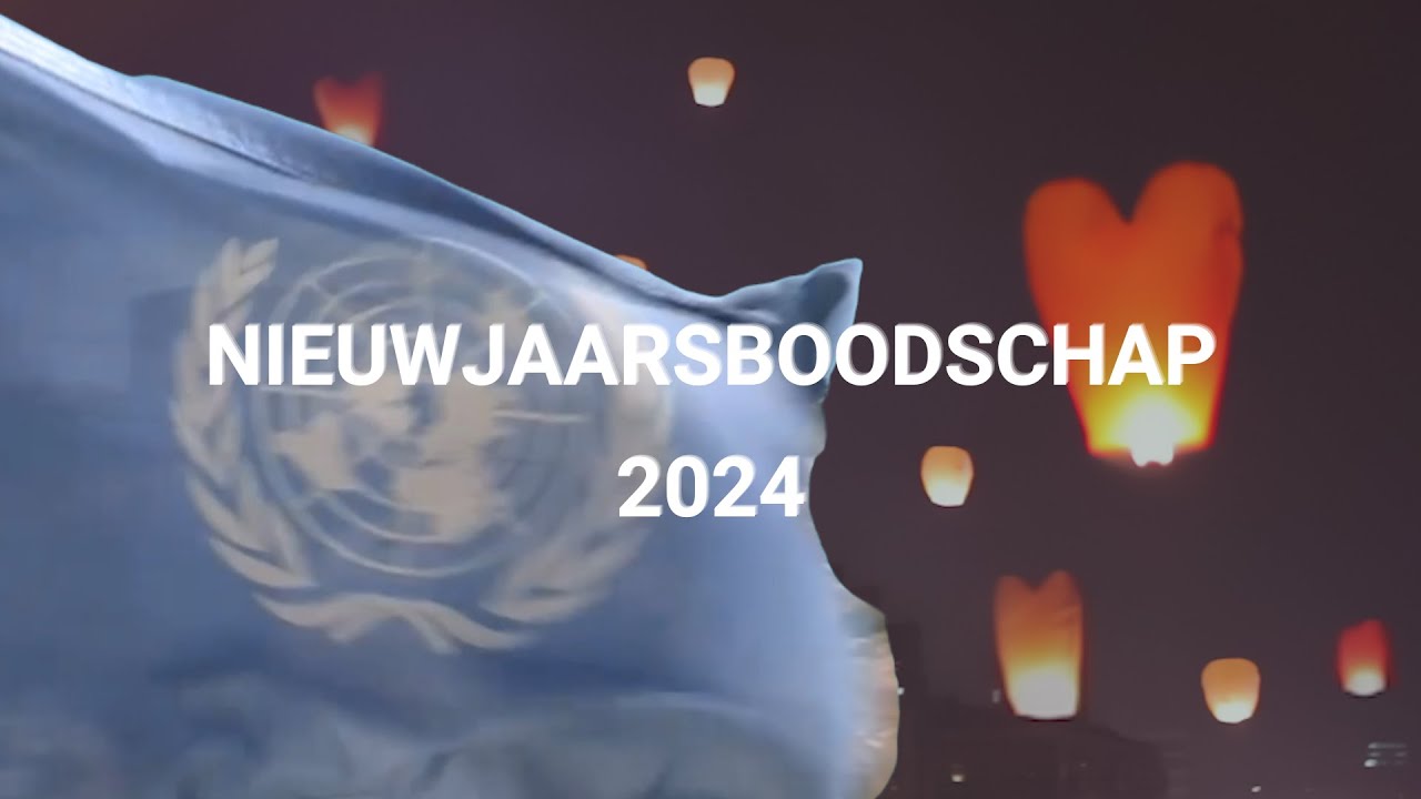 Nieuwjaarsboodschap 2024 van de Secretaris-Generaal - YouTube - Dag Van De Stagiair 2024
