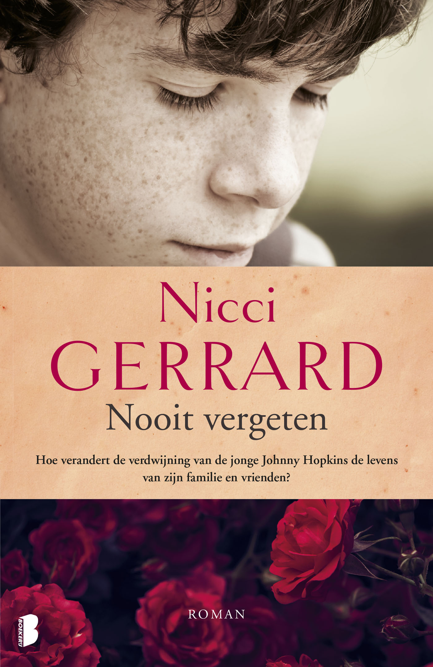 Nooit vergeten | 9789460929120 | Boekerij - Nicolas En De Verdwijning Van De Wereld Samenvatting