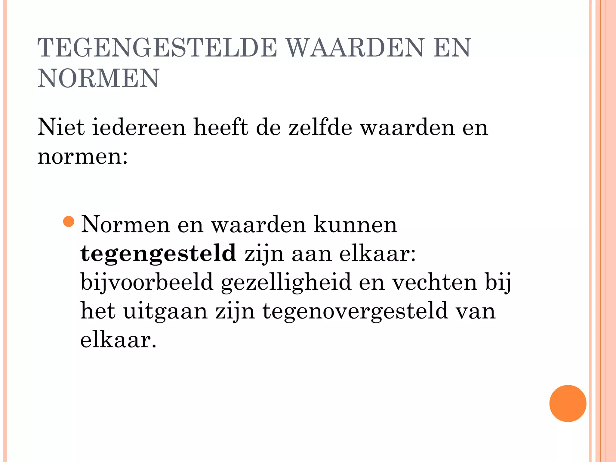 Normen en waarden maatschappijleer | PPT - Wat Hebben Normen En Waarden Met Elkaar Te Maken