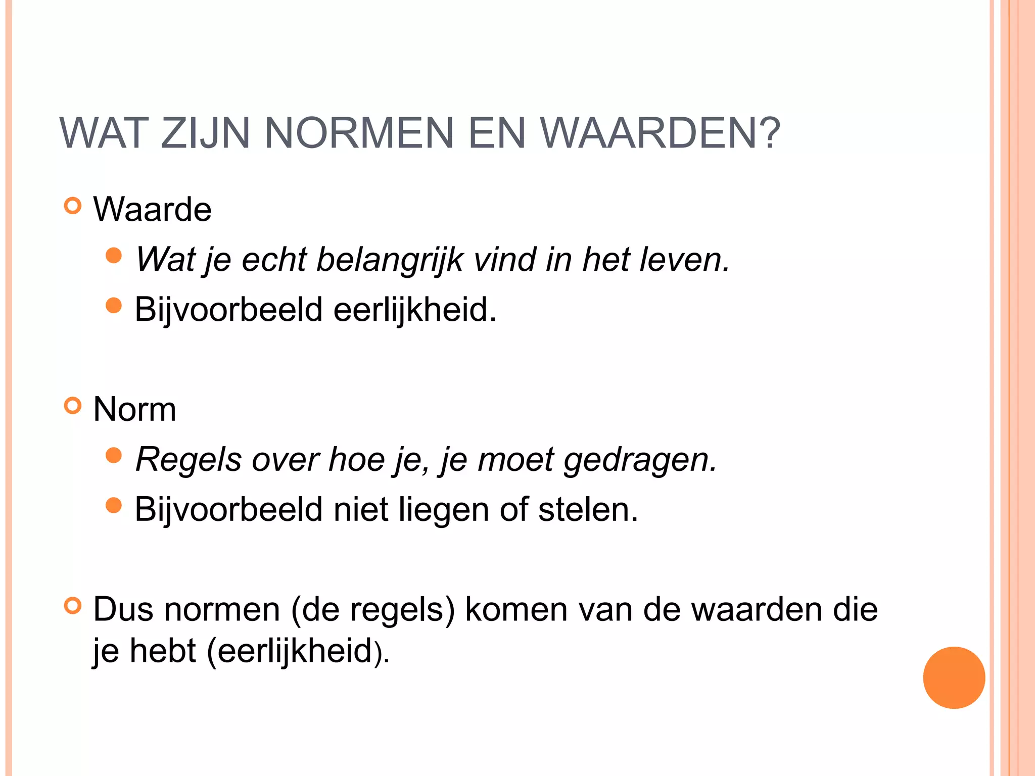 Normen en waarden maatschappijleer | PPT - Wat Hebben Normen En Waarden Met Elkaar Te Maken