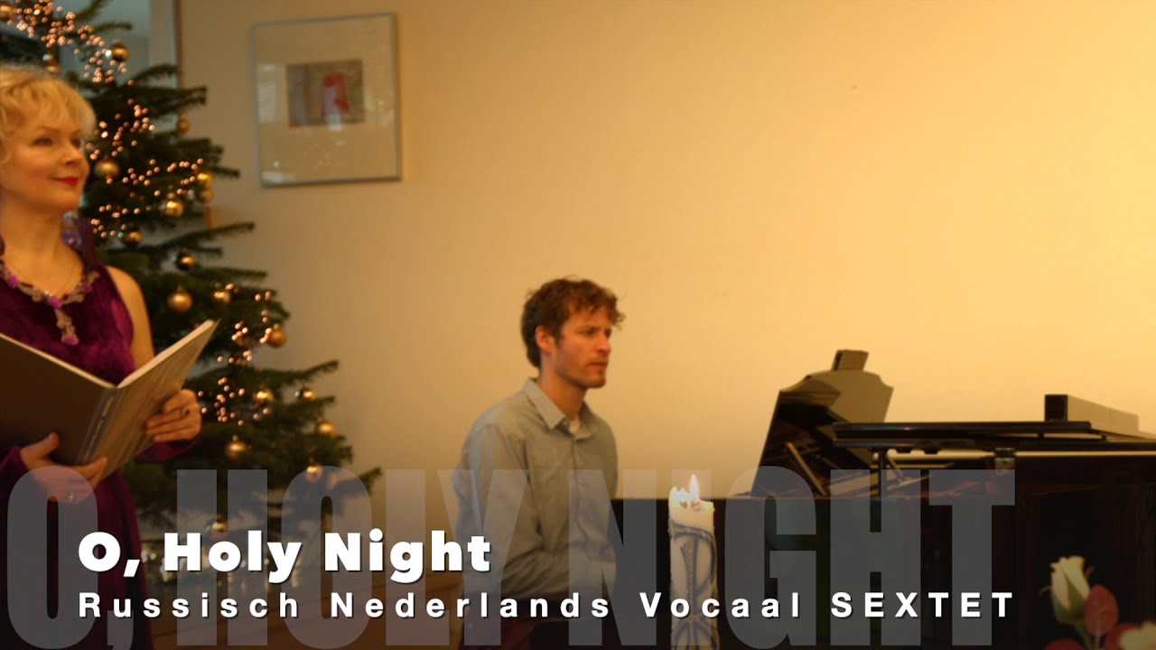 O, Holy Night in de Binnenwaal IJburg met leden van het Russisch - O Holy Night Nederlands
