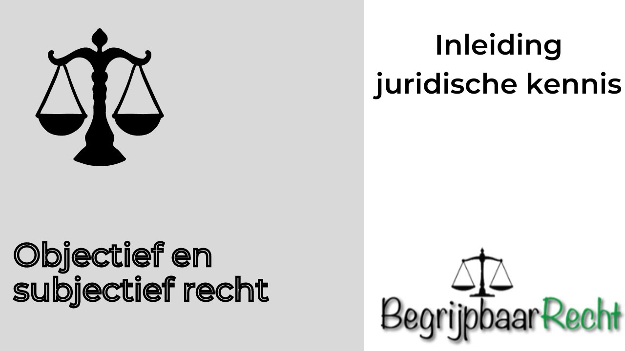 Verschil Objectief En Subjectief Recht