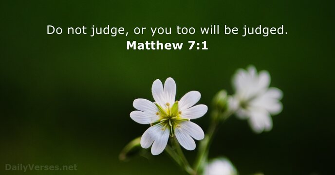 October 26, 2021 - Bible verse of the day - Matthew 7:1 - DailyVerses.net - Oordeel Niet Opdat Gij Niet Geoordeeld Wordt