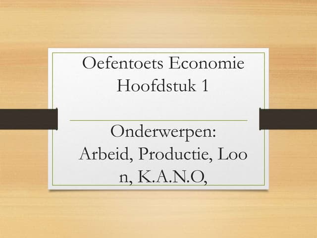 Oefentoets Economie Havo 3 Hoofdstuk 1