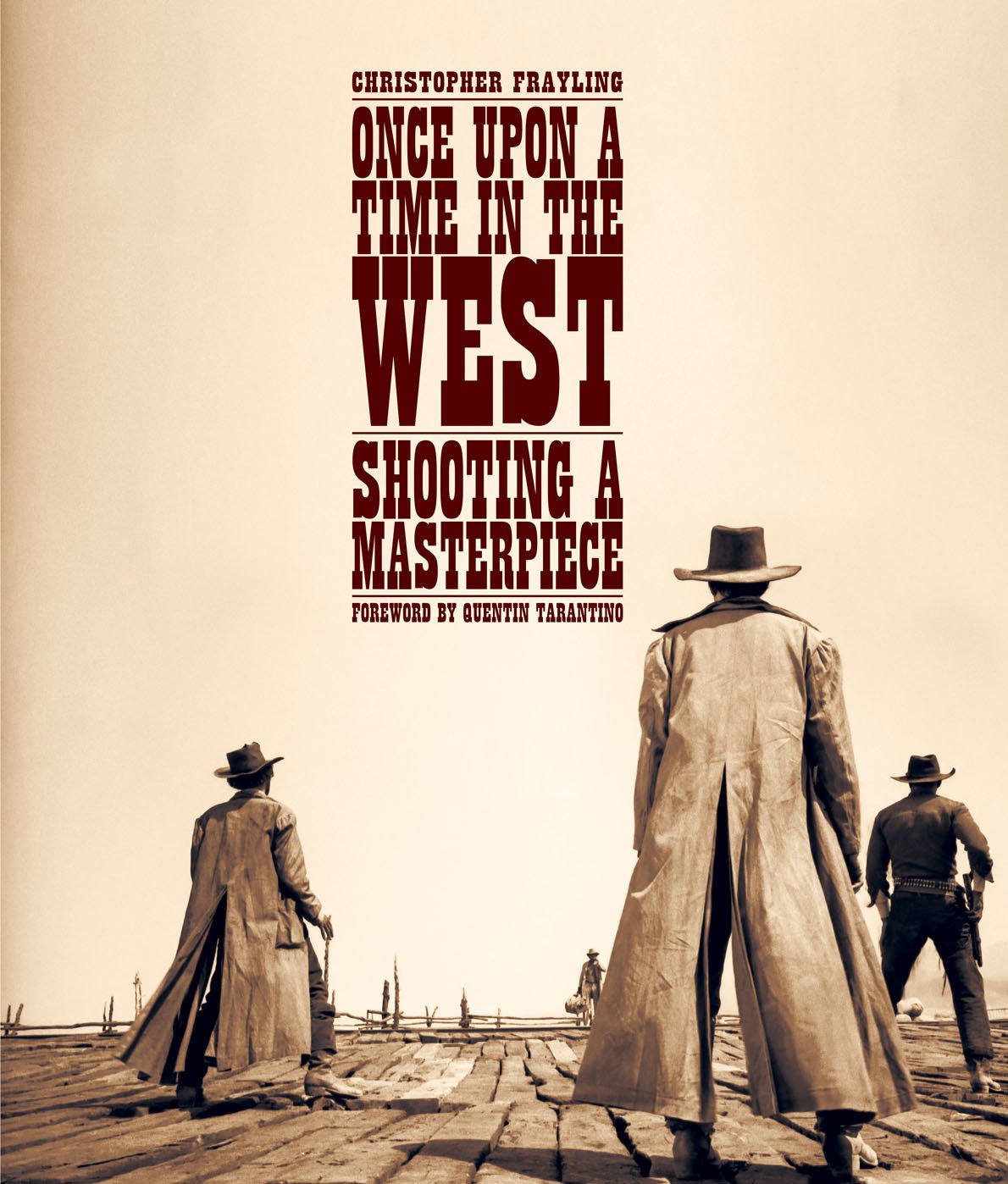 Once Upon a Time in the West: Shooting A Masterpiece - The American - Once Upon A Time In The West
