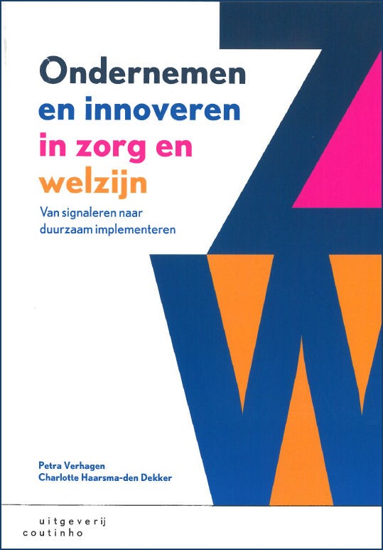 Ondernemen En Innoveren In Zorg En Welzijn