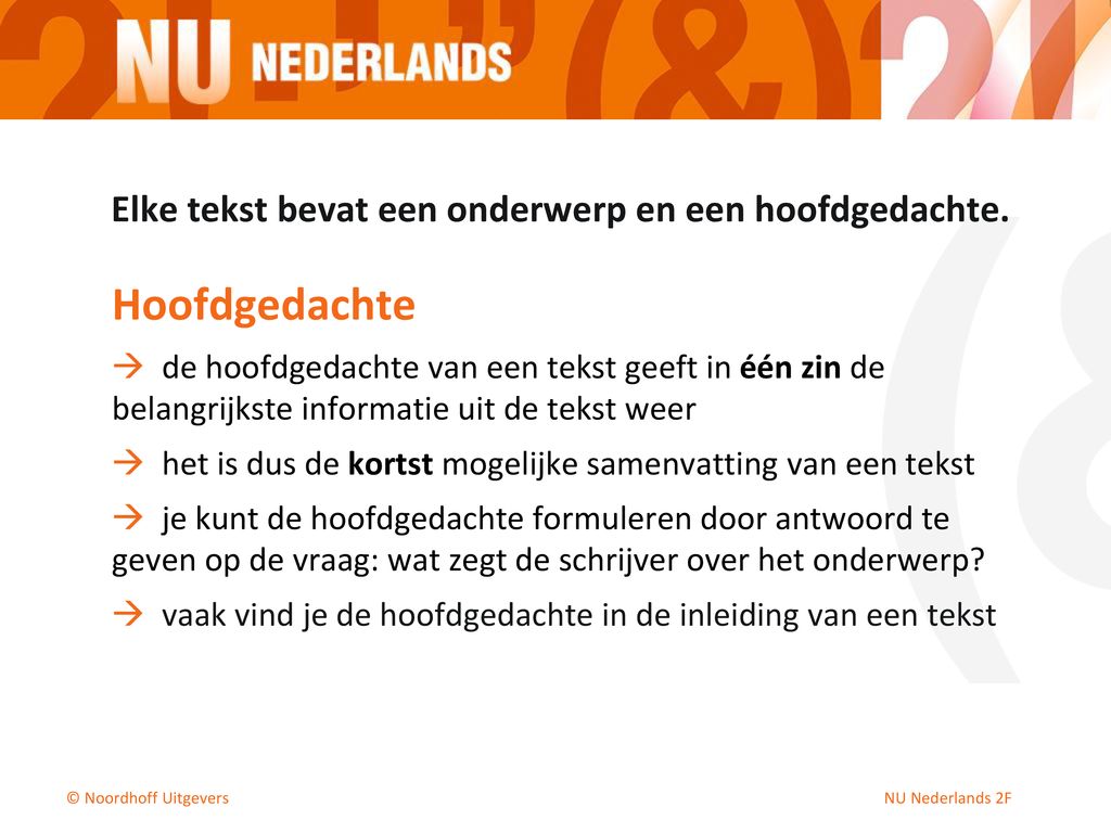 Onderwerp en hoofdgedachte - ppt download - Hoofdgedachte Van Een Tekst Voorbeeld