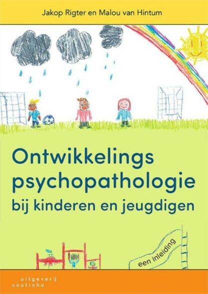Ontwikkelingspsychopathologie bij kinderen en jeugdigen – EPO docenten - Handboek Ontwikkelingspsychopathologie Bij Kinderen En Jeugdigen